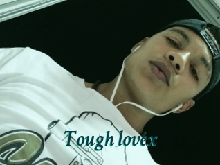 Tough_lovex