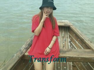 Transform
