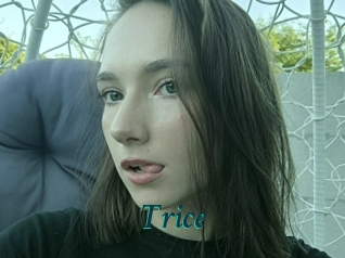 Trice