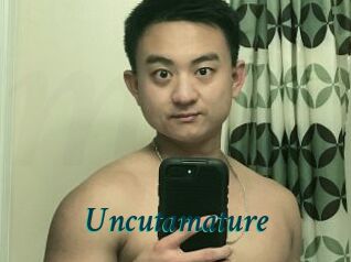 Uncutamature