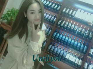 Untilyou