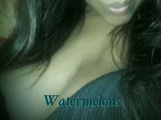 Watermelons