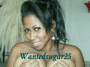 Wantedsugar25