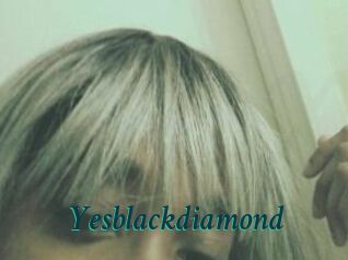 Yesblackdiamond