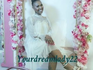 Yourdreamlady22