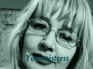 Yourmistress